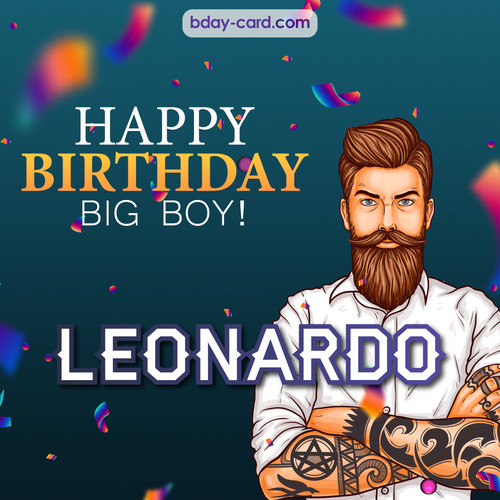BDay big boy Leonardo - Happy Birthday