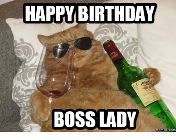 Happy birthday boss lady memes com