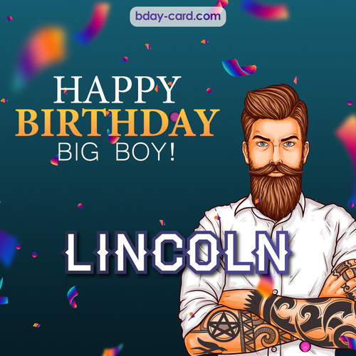 BDay big boy Lincoln - Happy Birthday