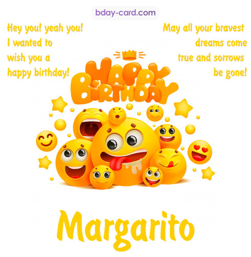 Happy Birthday images for Margarito with Emoticons