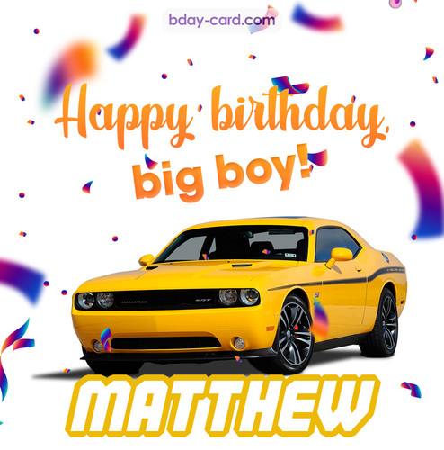 Happiest birthday for Matthew with Dodge Charger