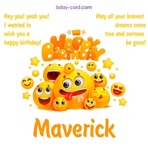 Happy Birthday images for Maverick with Emoticons