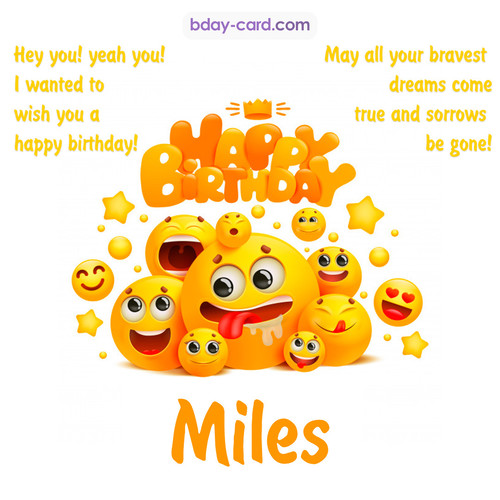 Happy Birthday images for Miles with Emoticons