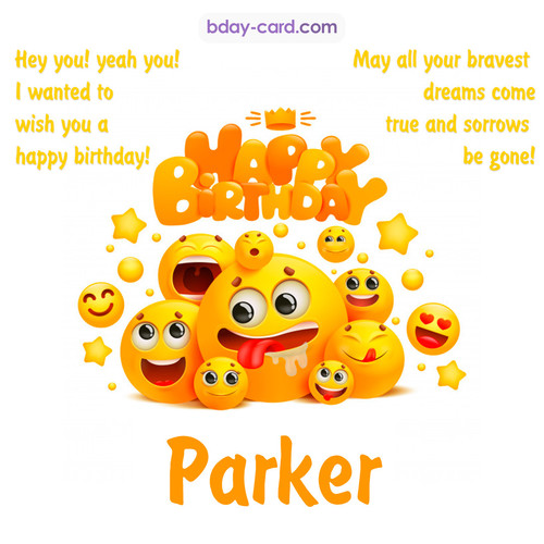 Happy Birthday images for Parker with Emoticons