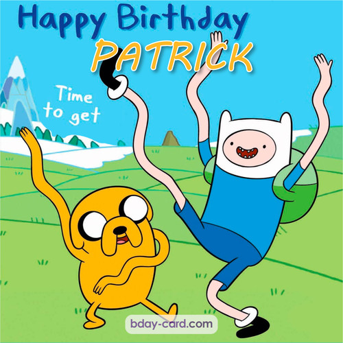 Birthday images for Patrick of Adventure time