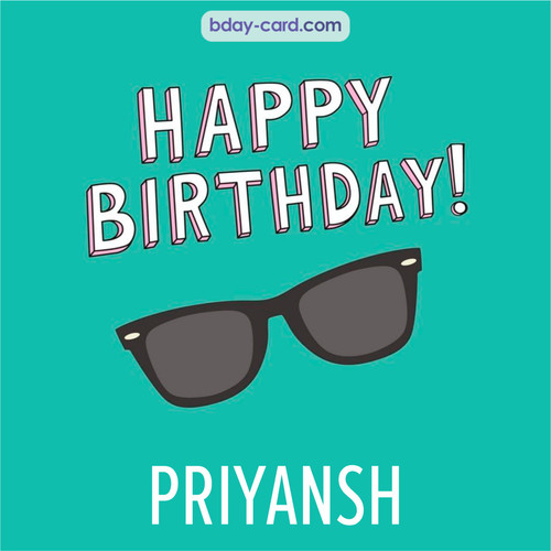 Happy Birthday pic for Priyansh with glasses
