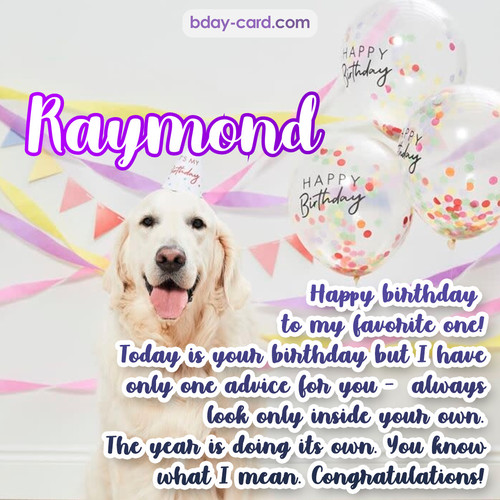 Happy Birthday pics for Raymond with Dog
