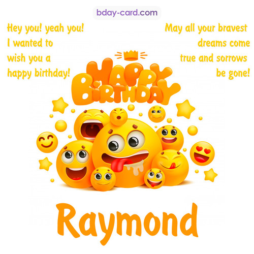 Happy Birthday images for Raymond with Emoticons